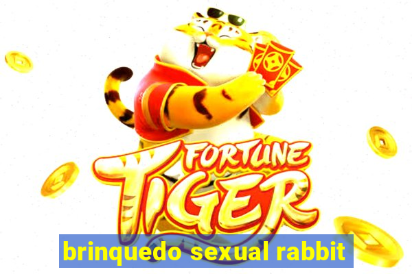 brinquedo sexual rabbit